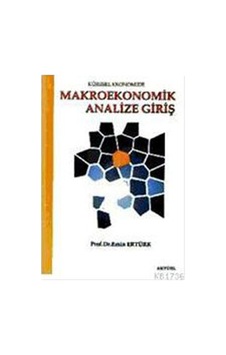 Makro Ekonomik Analize Giriş N11.4486 Makro Ekonomik Analize Giriş N11.4486