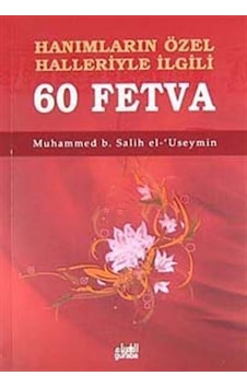 Hanımların Özel Halleriyle İlgili 60 Fetva (Cep Boy) / Muhamme...