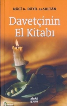 Davetçinin El Kitabı Naci B. Dayil Es Sultan Davetçinin El Kitabı Naci B. Dayil Es Sultan