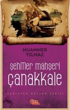 Şehitler Mahşeri Çanakkale / Muammer Yılmaz