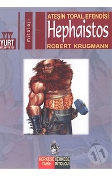 Ateşin Topal Efendisi-Hephaistos - Robert Krugmann - Yurt Kitap Yayın Ateşin Topal Efendisi-Hephaistos - Robert Krugmann - Yurt Kitap Yayın