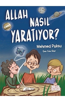 Allah Nasıl Yaratıyor / Mehmed Paksu Allah Nasıl Yaratıyor / Mehmed Paksu