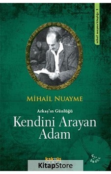 Kitapstore Kendini Arayan Adam / Arkaş'In Günlüğü / Mihail Nuayme