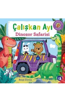 Çalışkan Ayı - Dinozor Safarisi - Hareketli Kitap - Benji Davies - Büyülü Fener Çalışkan Ayı - Dinozor Safarisi - Hareketli Kitap - Benji Davies - Büyülü Fener