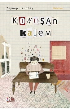 Konuşan Kalem - Zeynep Uzunbay - Nesin Yayınevi Konuşan Kalem - Zeynep Uzunbay - Nesin Yayınevi