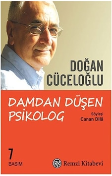 Damdan Düşen Psikolog Doğan Cüceloğlu Remzi Kitabevi Damdan Düşen Psikolog Doğan Cüceloğlu Remzi Kitabevi
