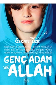 Genç Adam ve Allah - Özkan Öze - Uğurböceği Genç Adam ve Allah - Özkan Öze - Uğurböceği