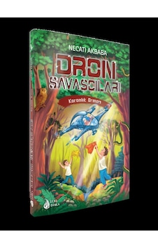 Dron Savaşçıları Karanlık Orman - Necati Akbaba -Genç Damla