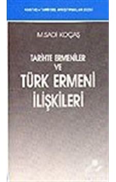 Tarihte Ermeniler ve Türk Ermeni İlişkileri- Kastaş Yayınları Tarihte Ermeniler ve Türk Ermeni İlişkileri- Kastaş Yayınları