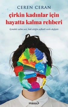 Çirkin Kadınlar Için Hayatta Kalma Rehberi