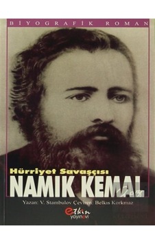 Hürriyet Savaşçısı Namık Kemal Etkin Yayınevi - Etkin Yayınevi