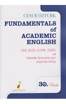 Fundamentals Of Academic English  -  Cesur Öztürk  -  Pelikan Yayınları