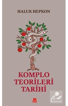 Komplo Teorileri Tarihi / Haluk Hepkon 9786254180941 Komplo Teorileri Tarihi / Haluk Hepkon 9786254180941