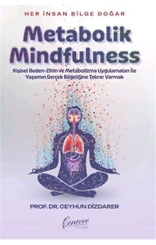 Metabolik Mindfulness / Prof. Dr. Ceyhun Dizdarer