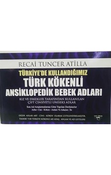 Türkiye'de Kullandığımız Türk Kökenli Ansiklopedik Bebek Adları