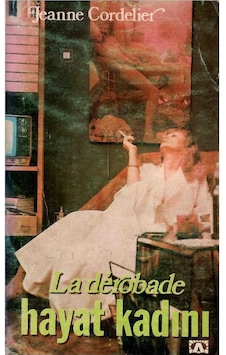 Hayat Kadını - Jeanne Cordelier 1.baskı Hayat Kadını - Jeanne Cordelier 1.baskı