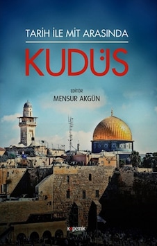 Tarih Ile Mit Arasında Kudüs n11.1678 Tarih Ile Mit Arasında Kudüs n11.1678