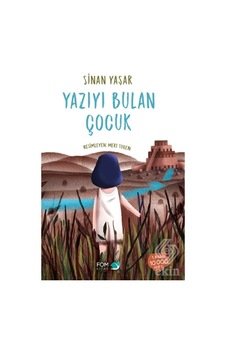 Yazıyı Bulan Çocuk/Sinan Yaşar