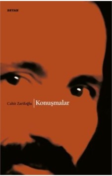 Konuşmalar-cahit Zarifoğlu- Konuşmalar-cahit Zarifoğlu-