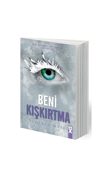 Beni Kışkırtma - Bana Dokunma 5 - Tahereh Mafi - DEX