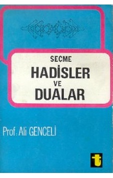 Seçme Hadisler ve Dualar - Toker Yayınları