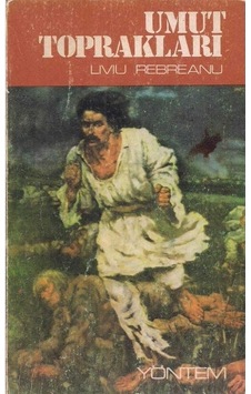 Umut Toprakları 2. Cilt - Liviu Rebreanu