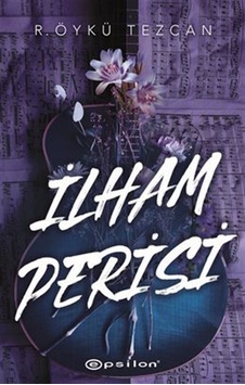 İlham Perisi / R. Öykü Tezcan