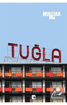 Tuğla / Murathan Mungan Tuğla / Murathan Mungan