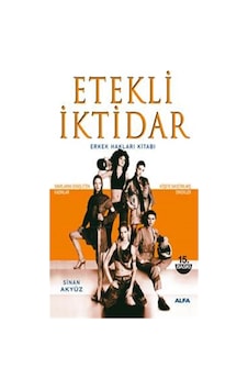 Etekli İktidar - Sinan Akyüz - Alfa Yayıncılık Etekli İktidar - Sinan Akyüz - Alfa Yayıncılık