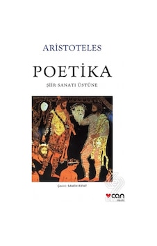 Poetika-Şiir Sanatı Üzerine - Aristoteles - Can Yayınları Poetika-Şiir Sanatı Üzerine - Aristoteles - Can Yayınları