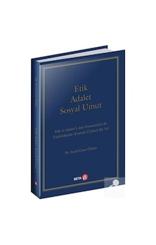 Etik Adalet Sosyal Umut / Dr. Sezal Çınar Özkan
