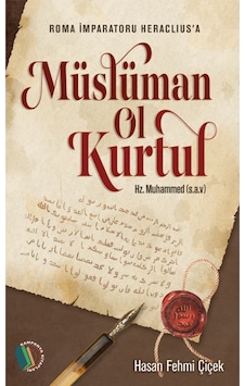 Müslüman Ol Kurtul - Hasan Fehmi Çiçek 9786053024491 Müslüman Ol Kurtul - Hasan Fehmi Çiçek 9786053024491