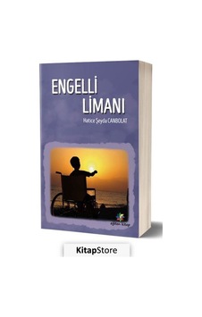 Engelli Limanı - Hatice Şeyfa Canbolat - Eğiten Kitap