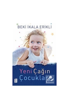 Yeni Çağın Çocukları / Beki İkala Erikli Yeni Çağın Çocukları / Beki İkala Erikli