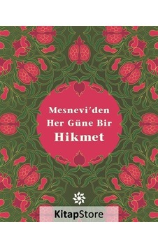 Mesnevi'den Her Güne Bir Hikmet- Doğan Novus Mesnevi'den Her Güne Bir Hikmet- Doğan Novus