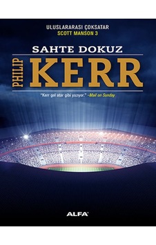 Sahte Dokuz - Philip Kerr - Alfa Yayıncılık Sahte Dokuz - Philip Kerr - Alfa Yayıncılık