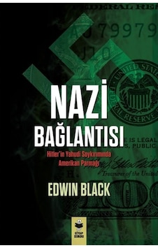 Nazi Bağlantısı-Hitler'In Yahudi Soykırımında Amerikan Parmağı Nazi Bağlantısı-Hitler'In Yahudi Soykırımında Amerikan Parmağı