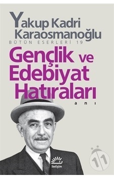 Iletişim Yayınları Gençlik Ve Edebiyat Hatıraları Iletişim Yayınları Gençlik Ve Edebiyat Hatıraları