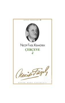 Çerçeve 4 Kod 80 / Necip Fazıl Kısakürek