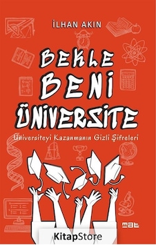 Kitapstore Bekle Beni Üniversite / Ilhan Akın