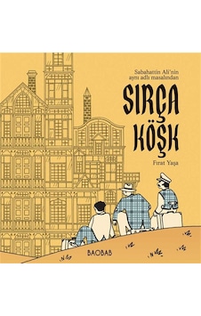 Sırça Köşk Çizgi Roman / Sabahattin Ali Sırça Köşk Çizgi Roman / Sabahattin Ali