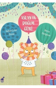 Aslan'ın Doğum Günü / Hafize Çınar Güner