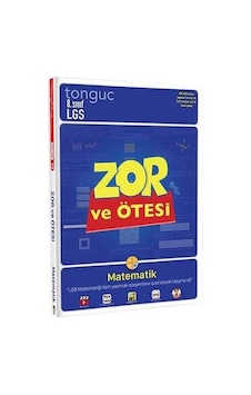 8. Sınıf LGS ZOR ve ÖTESİ Matematik - Tonguç Akademi 8. Sınıf LGS ZOR ve ÖTESİ Matematik - Tonguç Akademi