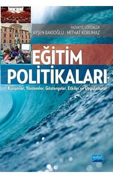 Eğitim Politikaları - Nobel Akademik Yayıncılık Eğitim Politikaları - Nobel Akademik Yayıncılık