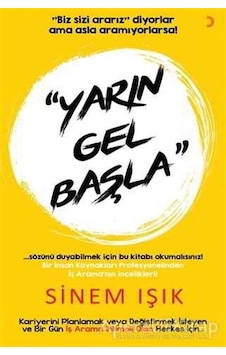 Yarın Gel Başla - Sinem Işık - Cinius Yarın Gel Başla - Sinem Işık - Cinius