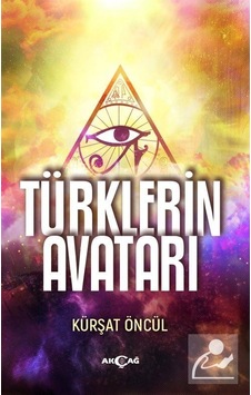 Türklerin Avatarı - Kürşat Öncül
