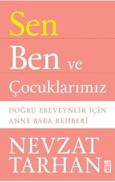 Sen Ben ve Çocuklarımız Sen Ben ve Çocuklarımız