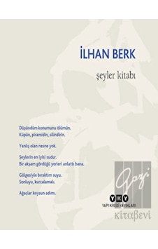 Şeyler Kitabı - İlhan Berk - Yapı Kredi Yayınları Şeyler Kitabı - İlhan Berk - Yapı Kredi Yayınları