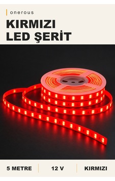 Onerous 5 M 12v Kırmızı Led Şerit, Yapışkanlı Onerous 5 M 12v Kırmızı Led Şerit, Yapışkanlı