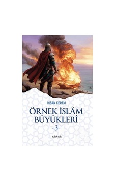 Örnek İslam Büyükleri 3 / İhsan Kerem Örnek İslam Büyükleri 3 / İhsan Kerem